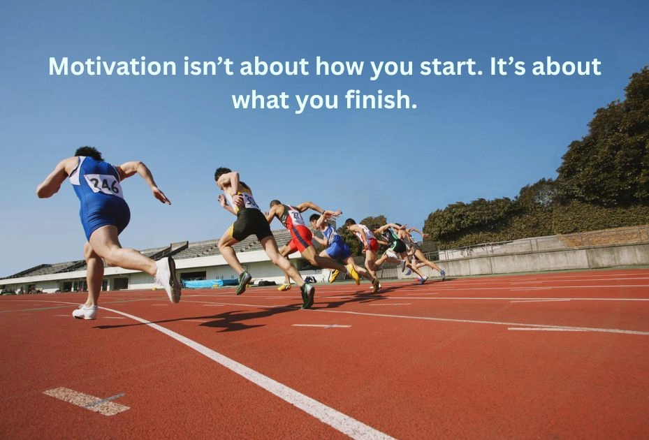 Finish with loud motivation